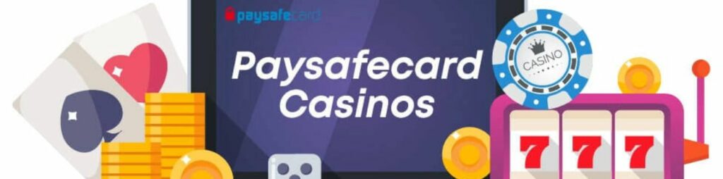 Paysafecard casinos