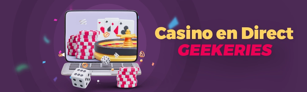 Casino-en-Direct-GEEKERIES_