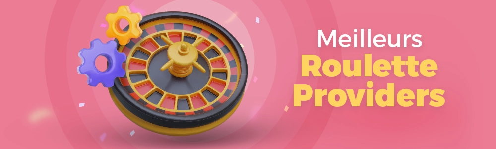 Roulette providers