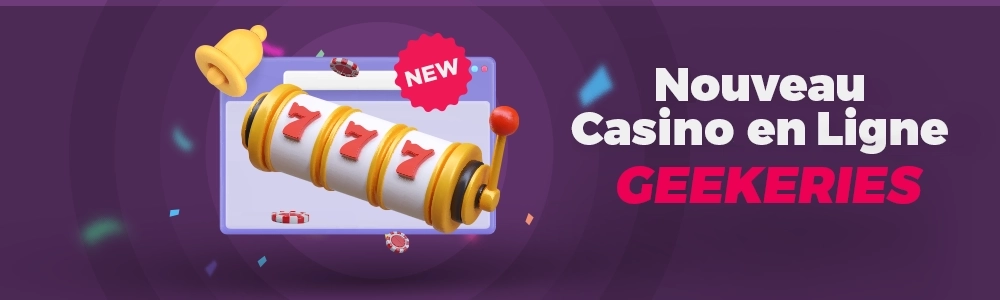 Nouveau-Casino-en-Ligne-Geekeries