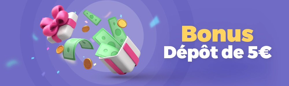 Bonus dépôt de 5 euros