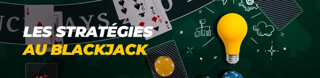 Stratégies de blackjack