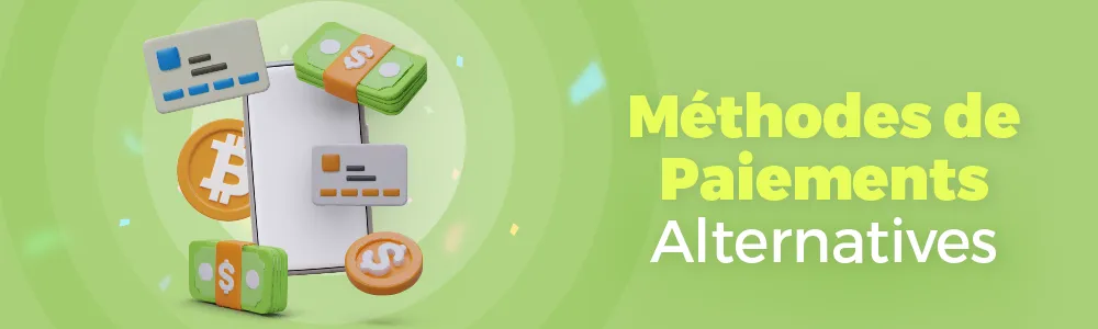 Méthodes de paiements alternatives